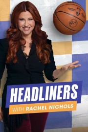 Headliners With Rachel Nichols-voll