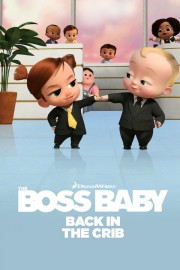 The Boss Baby: Back in the Crib-voll