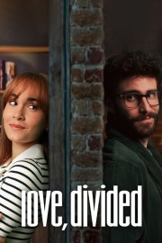 Love, Divided-voll