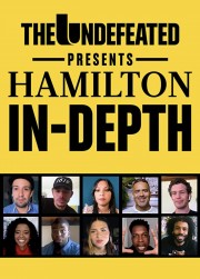 The Undefeated Presents: Hamilton In-Depth-voll