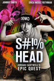 S#!%head: Jordan Cantwell's Epic Quest-voll