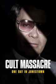 Cult Massacre: One Day in Jonestown-voll