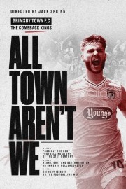 All Town Aren't We-voll