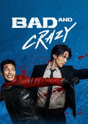 Bad and Crazy-voll