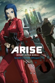Ghost in the Shell Arise - Border 2: Ghost Whispers-voll