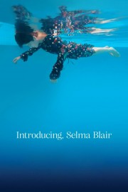 Introducing, Selma Blair-voll