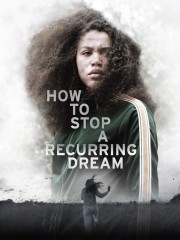 How to Stop a Recurring Dream-voll