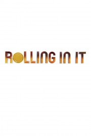 Rolling In It-voll
