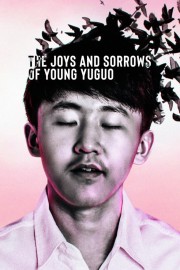 The Joys and Sorrows of Young Yuguo-voll