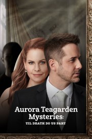 Aurora Teagarden Mysteries: Til Death Do Us Part-voll