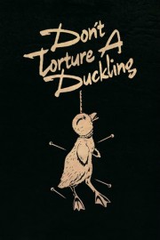 Don't Torture a Duckling-voll