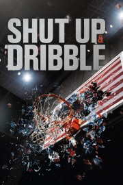 Shut Up and Dribble-voll