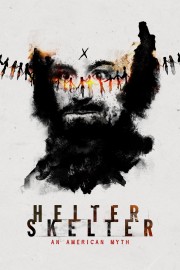 Helter Skelter: An American Myth-voll