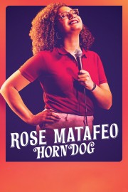 Rose Matafeo: Horndog-voll